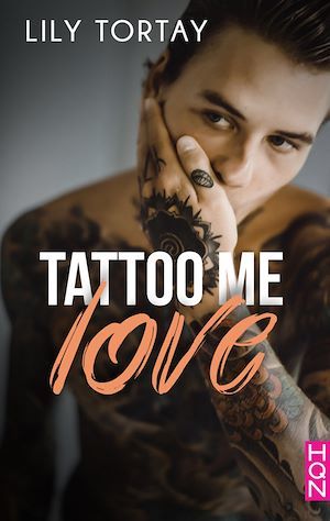 Couverture ebook de Tattoo Me Love, de Lily Tortay