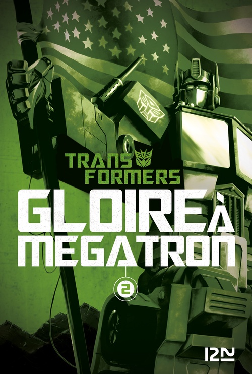 ebook cover of Transformers, Gloire à Mégatron - tome 2, by Shane McCarthy, Guido Guidi, Casey Coller