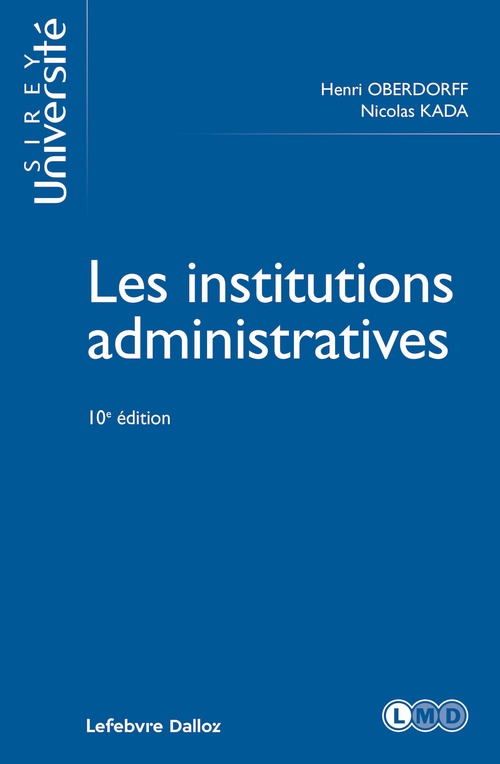 ebook cover of Les institutions administratives 10ed, by Nicolas Kada, Henri Oberdorff
