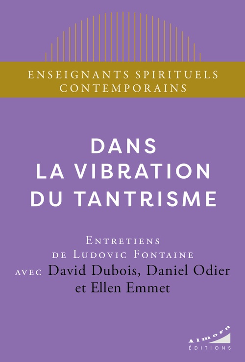 ebook cover of Dans la vibration du tantrisme, by Ludovic Fontaine