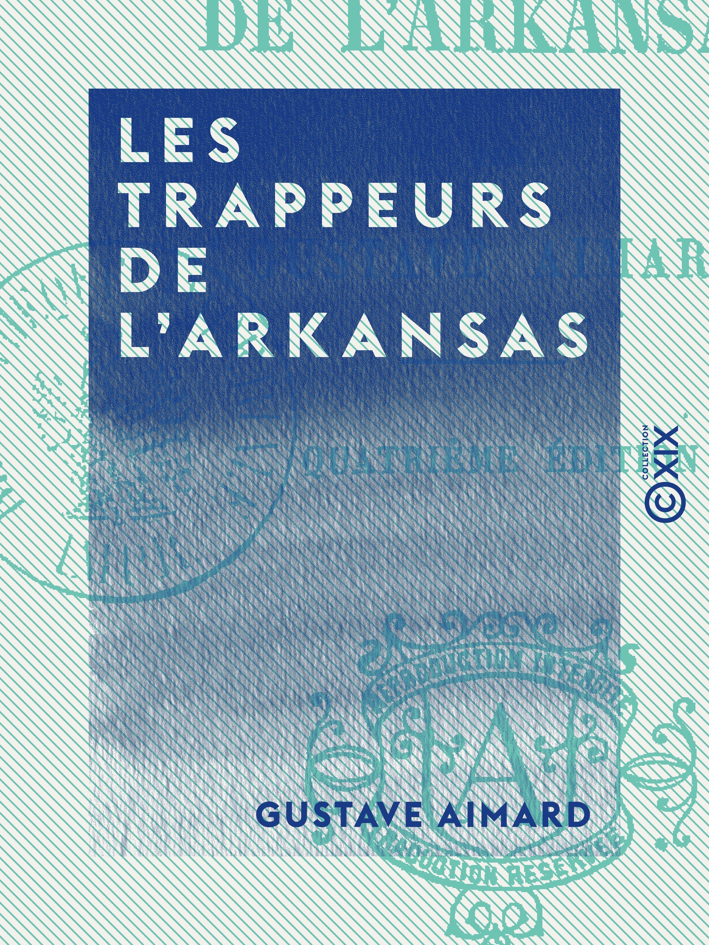 ebook cover of Les Trappeurs de l'Arkansas, by Gustave Aimard
