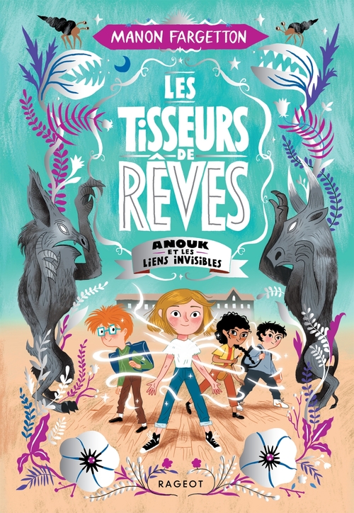 Couverture ebook de Les Tisseurs de rêves - Anouk et les liens invisibles, de Manon Fargetton