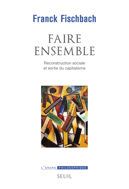 Couverture ebook de Faire ensemble, de Franck Fischbach