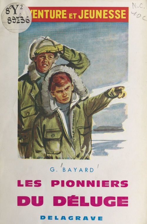 Couverture ebook de Les pionniers du déluge, de Georges Bayard