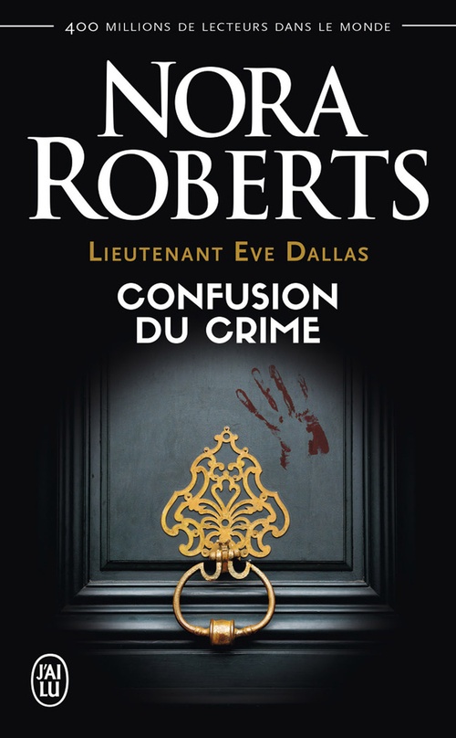 ebook cover of Lieutenant Eve Dallas (Tome 42) - Confusion du crime, by Nora Roberts