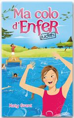 ebook cover of Ma colo d'enfer 2 - Judith, by Katy Grant