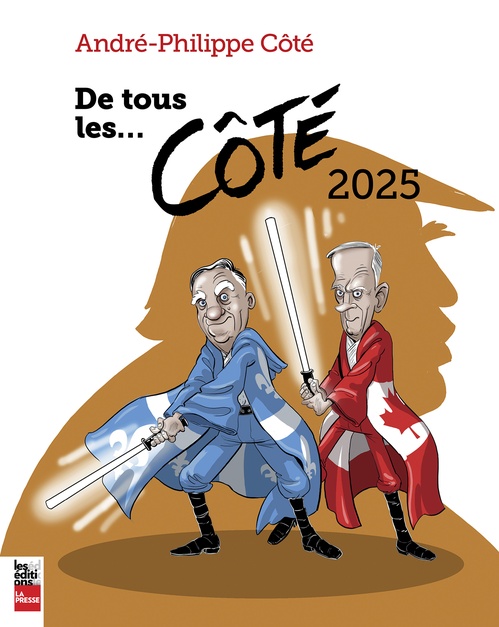 ebook cover of De tous les... Côté 2025, by André-Philippe Côté