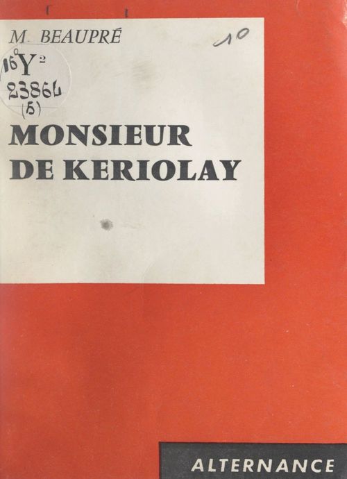Couverture ebook de Monsieur de Keriolay, de M. Beaupre