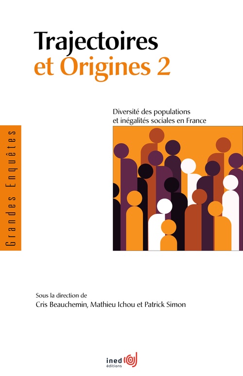 Couverture ebook de Trajectoires et origines 2, de Patrick Simon, Mathieu Ichou, Cris Beauchemin