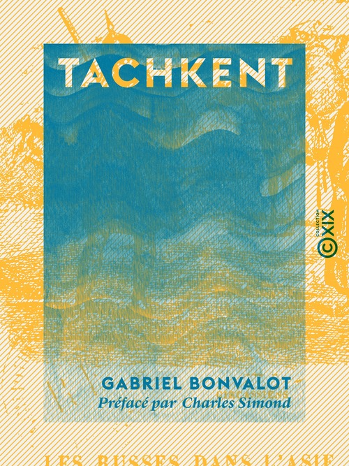Couverture ebook de Tachkent, de Gabriel Bonvalot