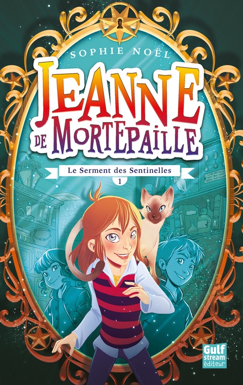 ebook cover of Jeanne de Mortepaille - tome 1 Le Serment des senttinelles, by Sophie Noël