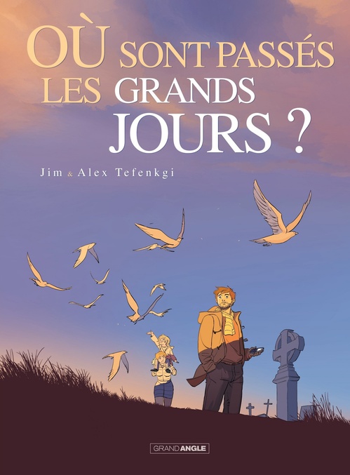 ebook cover of Où sont passés les grands jours ? - Tome 1, by Jim, Alex Tefenkgi