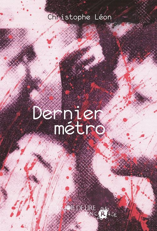 ebook cover of Dernier métro, by Christophe Léon