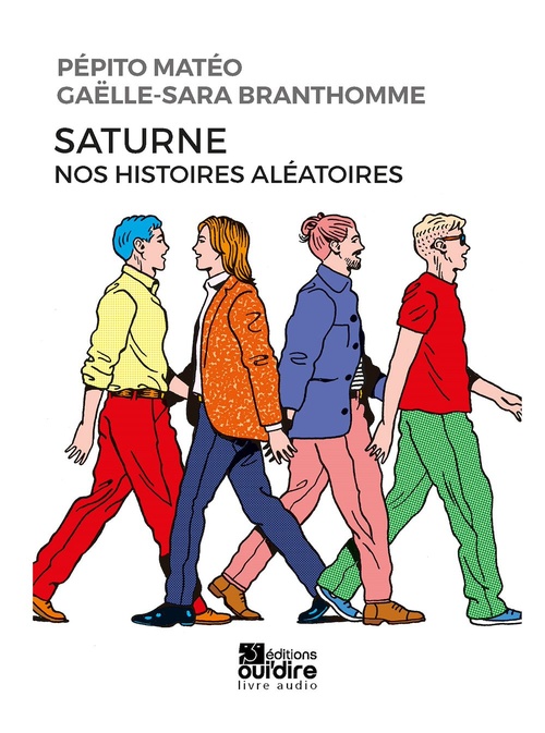audiobook cover of Saturne, nos histoires aléatoires, by Gaëlle sara Branthomme, Pépito Matéo