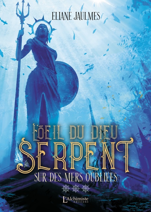 Couverture ebook de L'oeil du dieu serpent - Tome 3 : Sur des mers oubliées, de Eliane Jaulmes