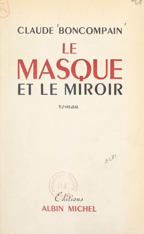 Couverture ebook de Le masque et le miroir, de Claude Boncompain