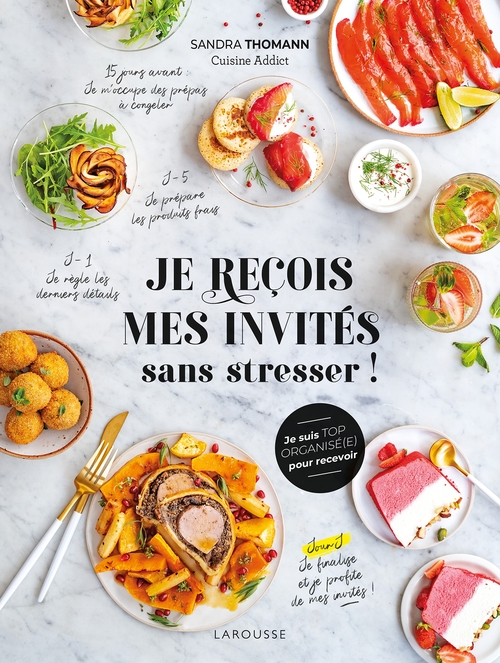 Couverture ebook de Je reçois mes invités sans stresser !, de Sandra Thomann