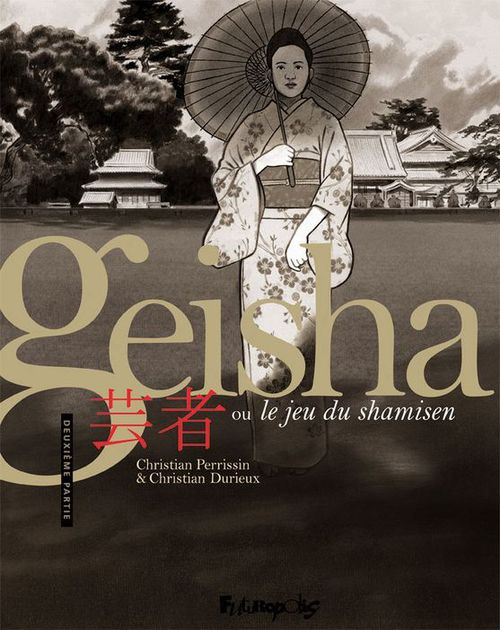 ebook cover of Geisha ou Le jeu du shamisen (Partie 2), by Christian Perrissin, Christian Durieux