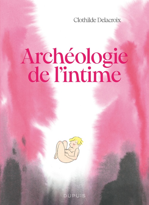 Couverture ebook de Archéologie de l'intime, de Clothilde Delacroix