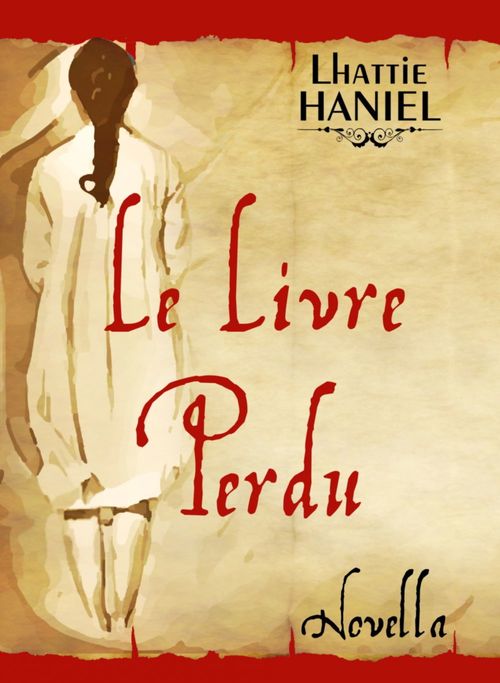 ebook cover of Le livre perdu, by Lhattie Haniel