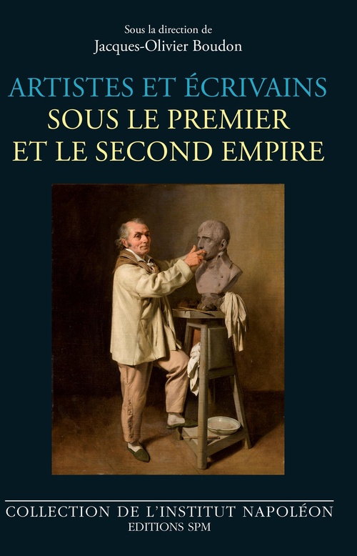 ebook cover of Artistes et écrivains sous le Premier et le Second Empire, by Jacques-Olivier Boudon