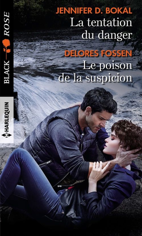 ebook cover of La tentation du danger - Le poison de la suspicion, by Jennifer D. Bokal, Delores Fossen