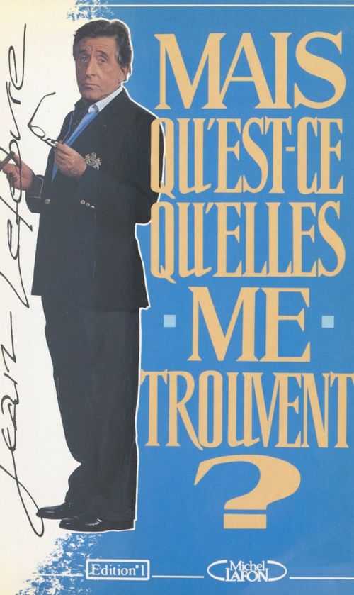 Couverture ebook de Mais qu'est-ce qu'elles me trouvent ?, de Jean Lefebvre
