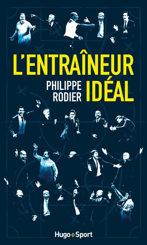Couverture ebook de L'entraîneur idéal, de Philippe Rodier