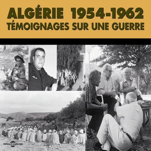 audiobook cover of Algérie 1954-1962. Témoignages sur une guerre, by Marceau Gast, Madame Gaudioso