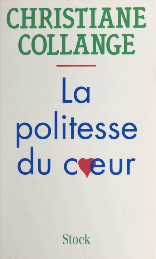 ebook cover of La politesse du coeur, by Christiane Collange