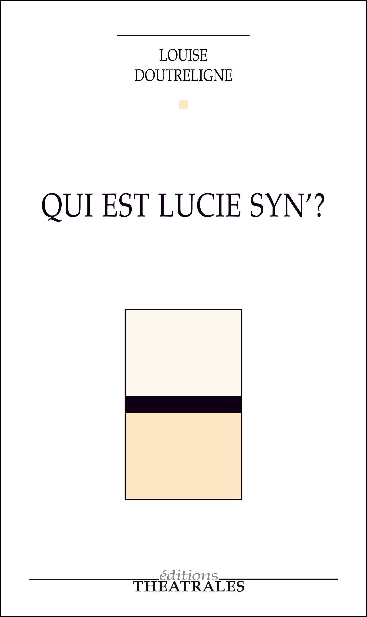 ebook cover of Qui est Lucie Syn' ?, by Louise Doutreligne
