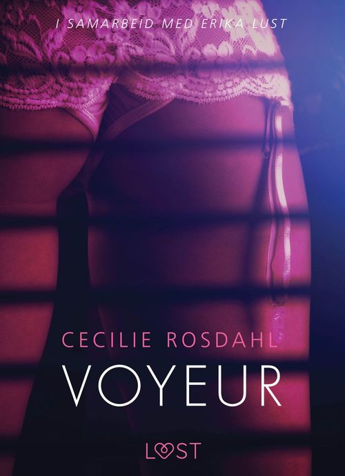 Couverture ebook de Voyeur - en erotisk novelle, de Cecilie Rosdahl