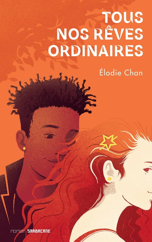 ebook cover of Tous nos rêves ordinaires, by Elodie Chan