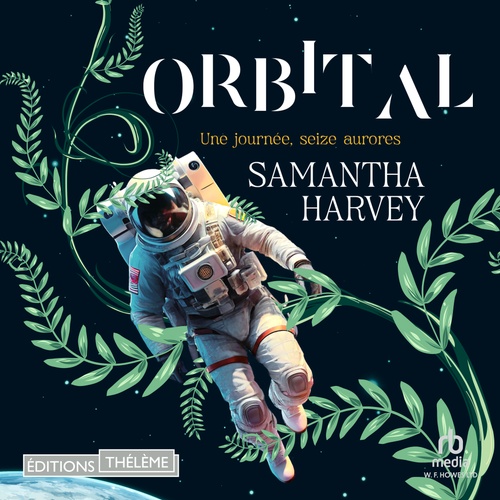 audiobook cover of Orbital: Une journée, seize aurores, by Samantha Harvey