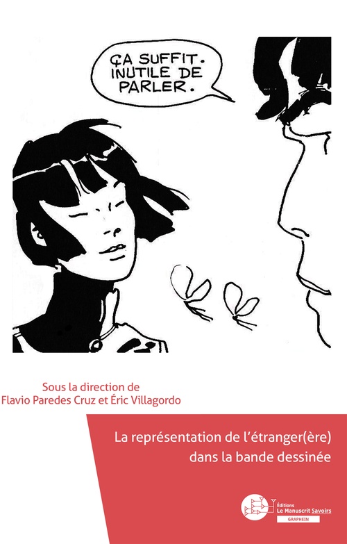 Couverture ebook de La représentation de l'étranger(gère) dans la bande dessinée, de Flavio Paredes Cruz, Eric Villagordo