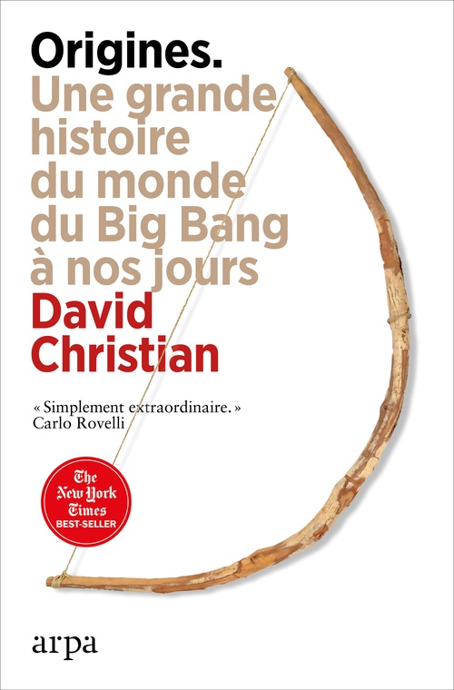 ebook cover of Origines - Une grande histoire du monde du Big Bang à nos jours, by David Christian