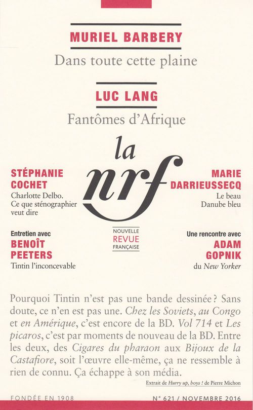 Couverture ebook de La Nouvelle Revue Française N° 621 (Novembre 2016), de La Nouvelle Revue Francaise