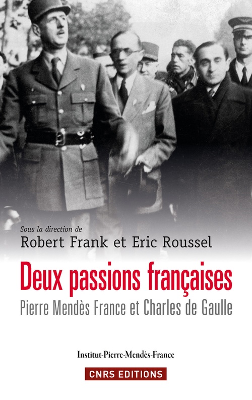 ebook cover of Deux passions françaises. Pierre Mendès-France et, by Collectif