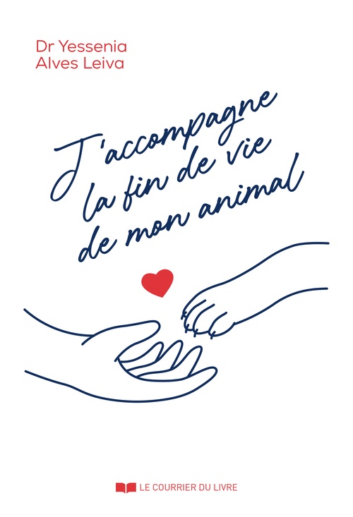 Couverture ebook de J'accompagne la fin de vie de mon animal, de Yessenia Alves Leiva