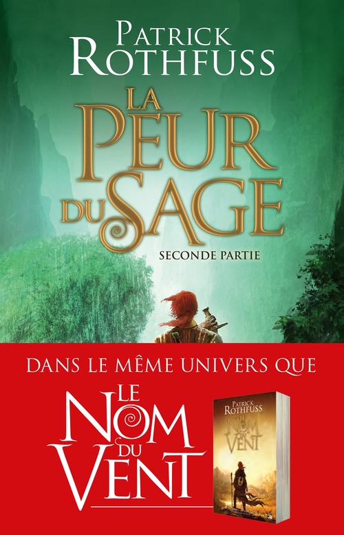 Couverture ebook de Chronique du Tueur de Roi, T2 : La Peur du sage - Seconde partie, de Patrick Rothfuss