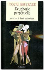 Couverture ebook de L'euphorie perpétuelle, de Pascal Bruckner