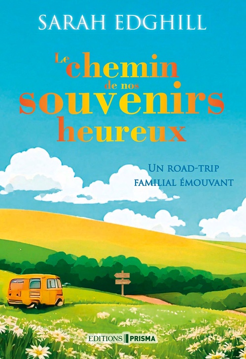 ebook cover of Le chemin de nos souvenirs heureux, by Sarah Edghill