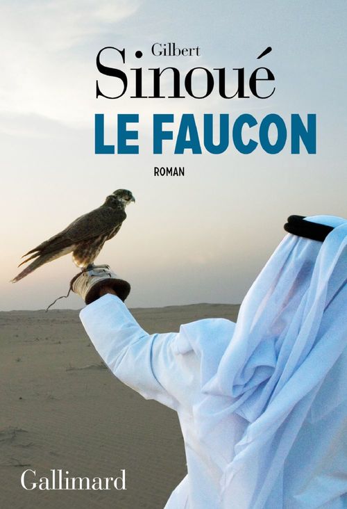 Couverture ebook de Le faucon, de Gilbert Sinoué
