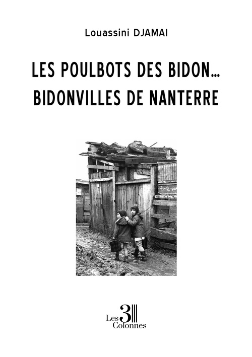 ebook cover of Les poulbots des bidon... bidonvilles de Nanterre, by Djamai Louassini