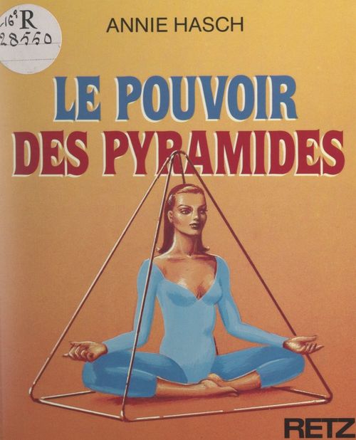 Couverture ebook de Le pouvoir des pyramides, de Annie Hasch
