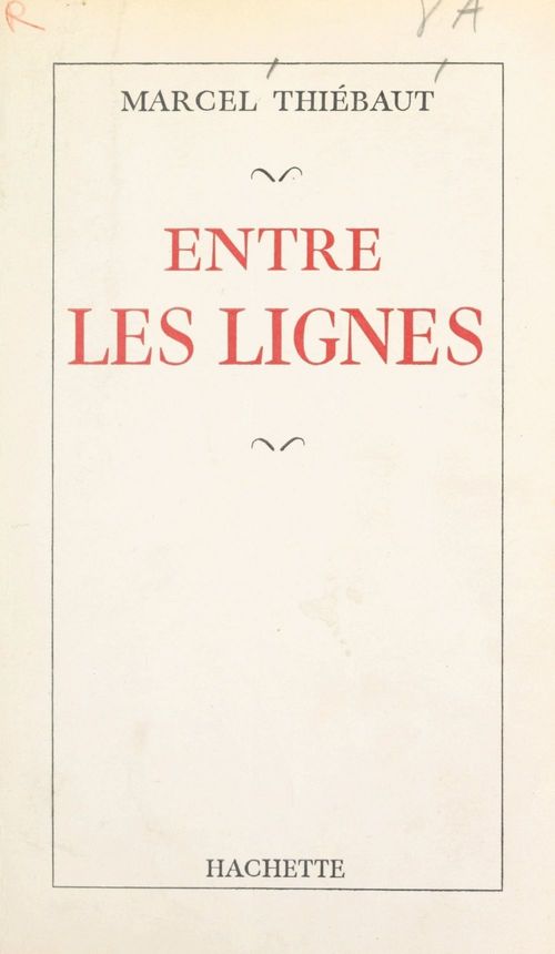 Couverture ebook de Entre les lignes, de Marcel Thiebaut