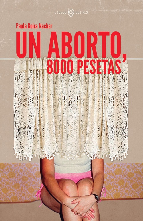 ebook cover of Un aborto, 8000 pesetas, by Paula Boira