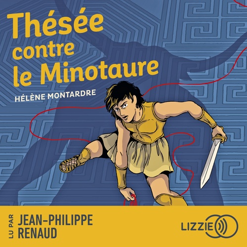 audiobook cover of Thésée contre le Minotaure, by Hélène Montardre