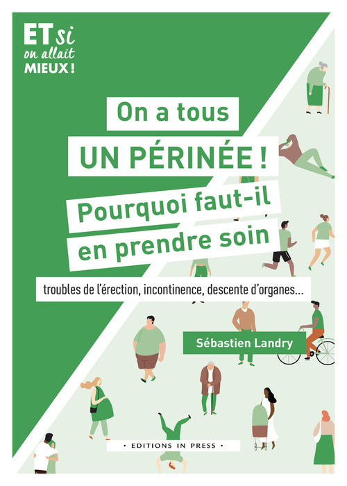Couverture ebook de On a tous un périnée ! Pourquoi faut-il en prendre soin, de Sébastien Landry