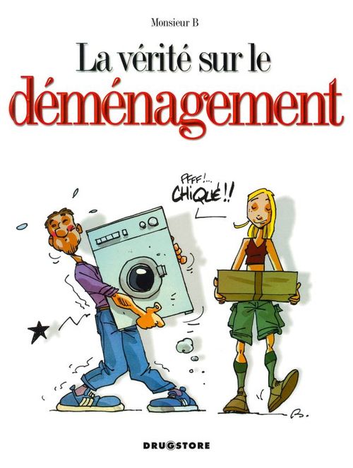 ebook cover of La vérité sur le déménagement, by Monsieur B.